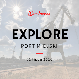 Explore Port Miejski