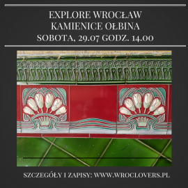 Explore Wrocław – kamienice Ołbina
