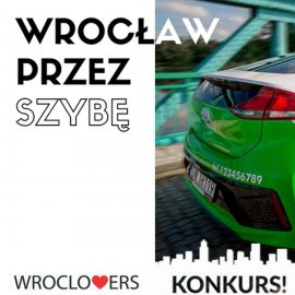 KONKURS – Wrocław przez szybę