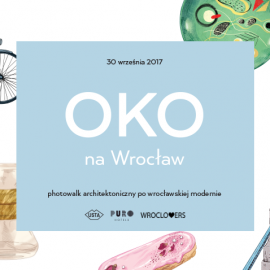 OKO NA WROCŁAW – spacer architektoniczny